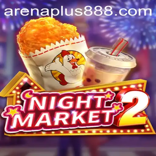 Discovering NightMarket2: A Fresh Take on 'ArenaPlus'